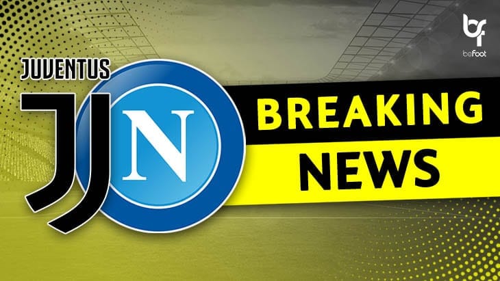 BREAKING ! La rencontre Juventus-Naples annulée