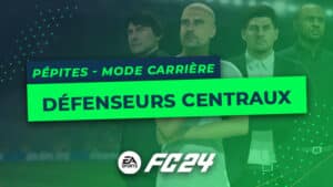 FC 24 - Les pépites du Mode Carrière : Les défenseurs centraux