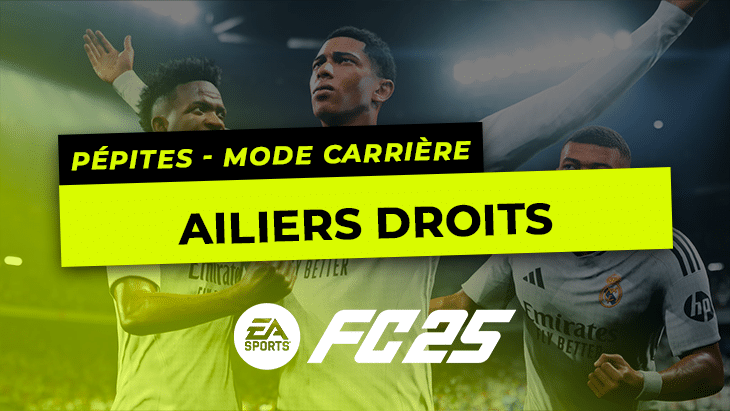 FC 25 – Les pépites du Mode Carrière : Les ailiers droits pépites