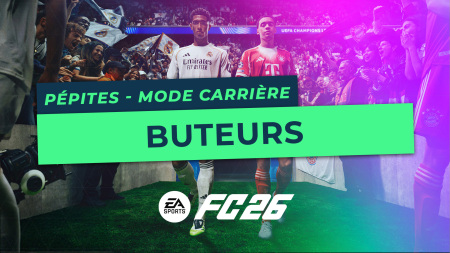 FC 26 – Les pépites du Mode Carrière : Les Buteurs FC 26 - Les pépites du Mode Carrière : Les Buteurs